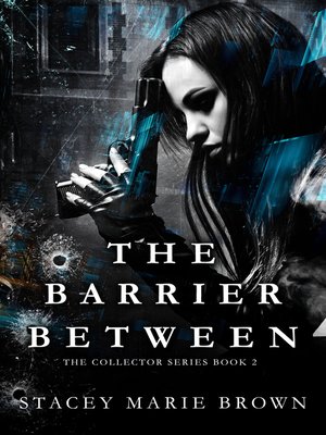 cover image of The Barrier Between (Collector Series # 2)